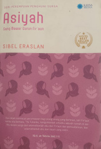 Image of Asiyah Sang Mawar Gurun Fir'aun